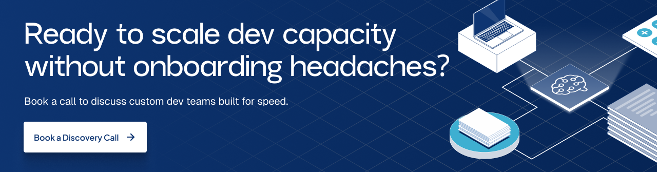 Custom development teams helping businesses scale engineering capacity without onboarding delays